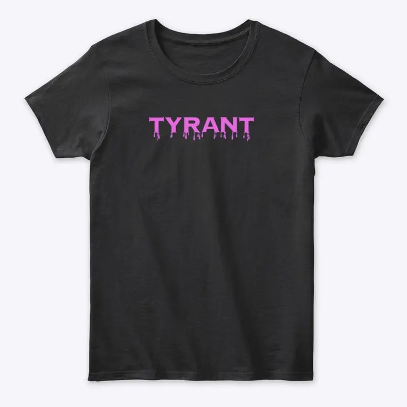 LADY TYRANT APPAREL